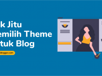 tips memilih theme wordpress untuk blog