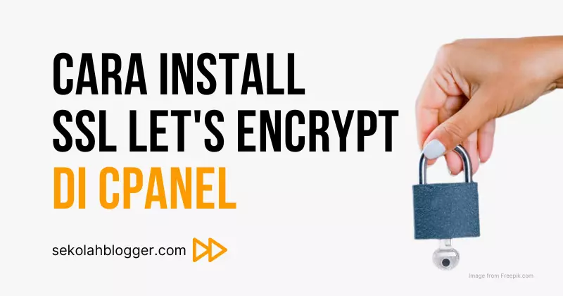 cara install ssl lets encrypt di cpanel auto ssl